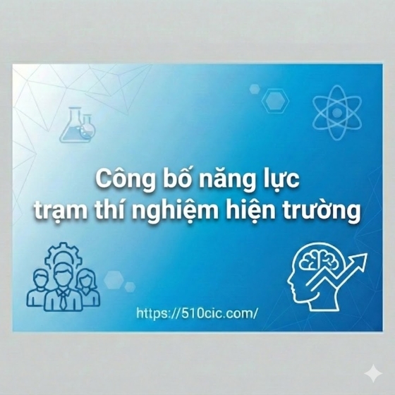 Công bố năng lực trạm thí nghiệm hiện trường